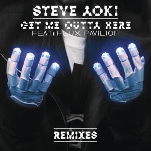 收聽Steve Aoki的Get Me Outta Here (Botnek Remix)歌詞歌曲