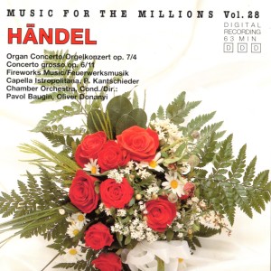Capella Istropolitana的專輯Music For The Millions Vol. 28 - Georg Friedrich Händel