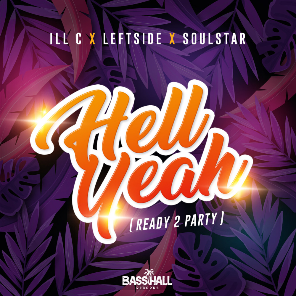 Hell Yeah (Ready To Party) (Explicit)