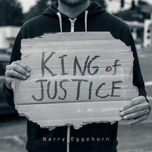 Barry Eggehorn的专辑King of Justice