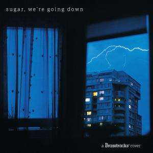 Album Sugar, We're Going Down from Brasstracks