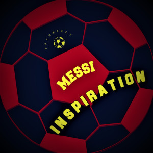 อัลบัม Messi Inspiration ศิลปิน Frankiboy