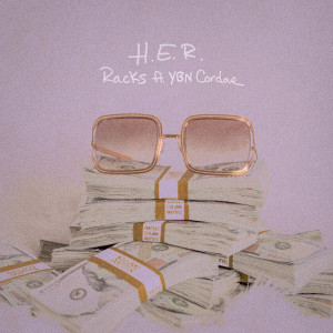 ดาวน์โหลดและฟังเพลง Racks พร้อมเนื้อเพลงจาก H.E.R.