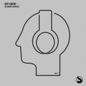 Album Becoming Warriors from Roy Lebens