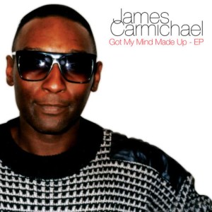 James Carmichael的專輯Got My Mind Made Up - EP