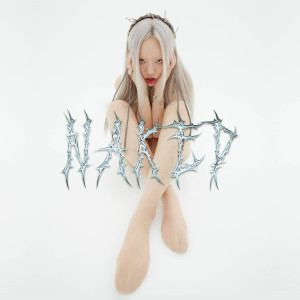 อัลบัม Naked (Explicit) ศิลปิน chanmina