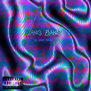 Album BANG! BANG! (Explicit) from Lil Leck
