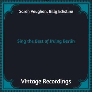 billy eckstine的專輯Sing the Best of Irving Berlin (Hq remastered)