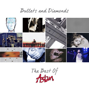 Aslan的专辑Bullets and Diamonds - The Best of Aslan