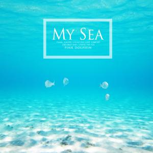 Album My sea from Pink Dolphin