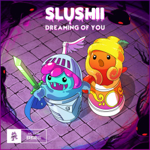 收聽Slushii的Dreaming of You歌詞歌曲