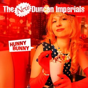 New Duncan Imperials的專輯Hunny Bunny