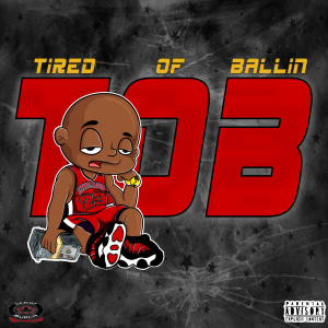 อัลบัม Tired of Ballin (Explicit) ศิลปิน Mistah F.A.B