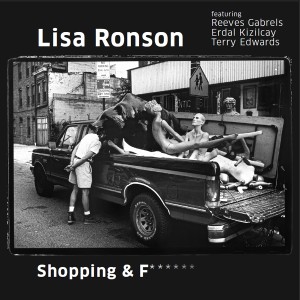 Lisa Ronson的專輯Shopping & Fucking (Club Mix) (Explicit)