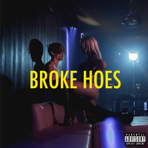 Album Broke Hoes (Explicit) from Lil Windex