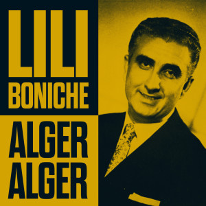 อัลบัม Alger Alger ศิลปิน Lili Boniche