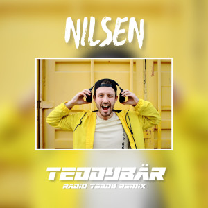 อัลบัม Teddybär (Radio TEDDY Remix) ศิลปิน Nilsen