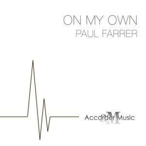 ดาวน์โหลดและฟังเพลง On My Own พร้อมเนื้อเพลงจาก Paul Farrer