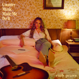 Carly Pearce的專輯country music made me do it