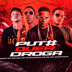 Barca Na Batida的專輯Puta Quer Droga (Explicit)
