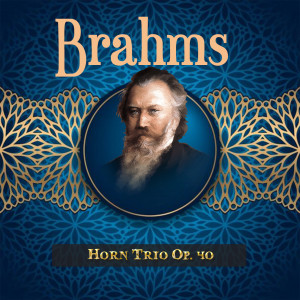 Album Brahms, Horn Trio Op. 40 from The Nash Ensemble