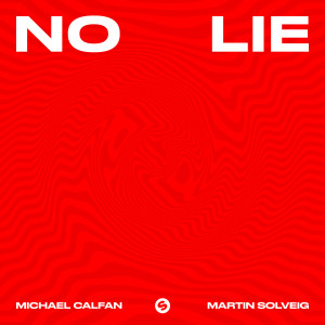 收聽Michael Calfan的No Lie歌詞歌曲