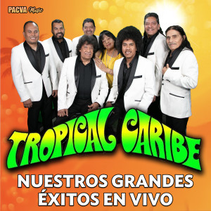 收聽Tropical Caribe的EL PAPELERO (En Vivo)歌詞歌曲