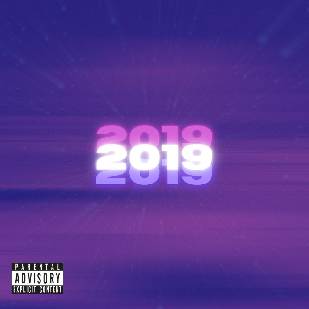 2019 (feat. ISP CB) (Explicit)