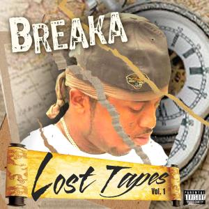 อัลบัม Lost Tapes volume 1 (Explicit) ศิลปิน Breaka