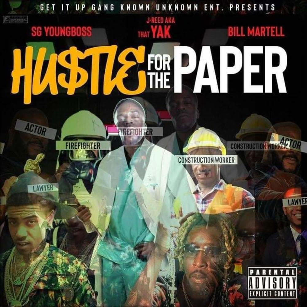 Hustle For The Paper (feat. Bill Martell & Sgyoungboss) (Explicit)