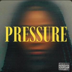 收聽A.Y.A.的PRESSURE (Explicit)歌詞歌曲