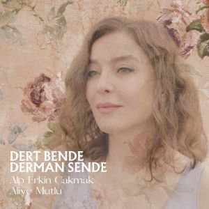 Album Dert Bende Derman Sende from Aliye Mutlu