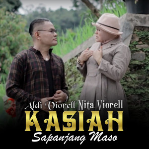 Nita Viorell的专辑Kasiah Sapanjang Maso (Lagu Minang)