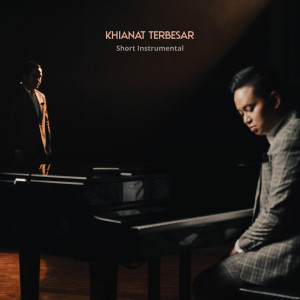 Album Khianat Terbesar - Short Instrumental oleh Ongky Muntazar