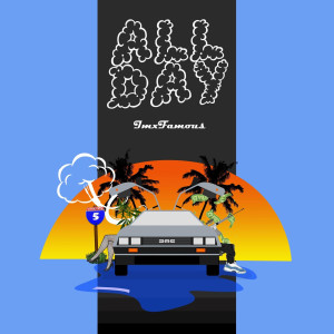 Album Allday (Explicit) from iMxfamous