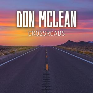 Don McLean的专辑Crossroads