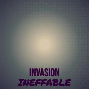 Various Artists的專輯Invasion Ineffable