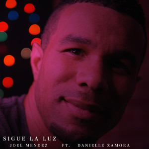Listen to Sigue la Luz song with lyrics from Joel Mendez