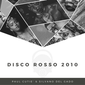 Listen to Disco Rosso 2010 (Club Mix) song with lyrics from Paul Cutie