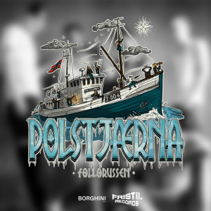 收聽Starboys的Polstjærna 2025 (Explicit)歌詞歌曲