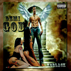Album Demi God (Explicit) from KoBlack