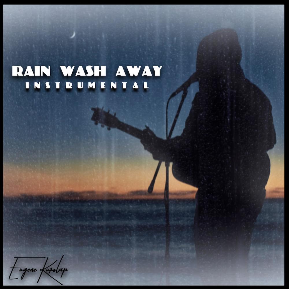 Rain Wash Away INSTRUMENTAL