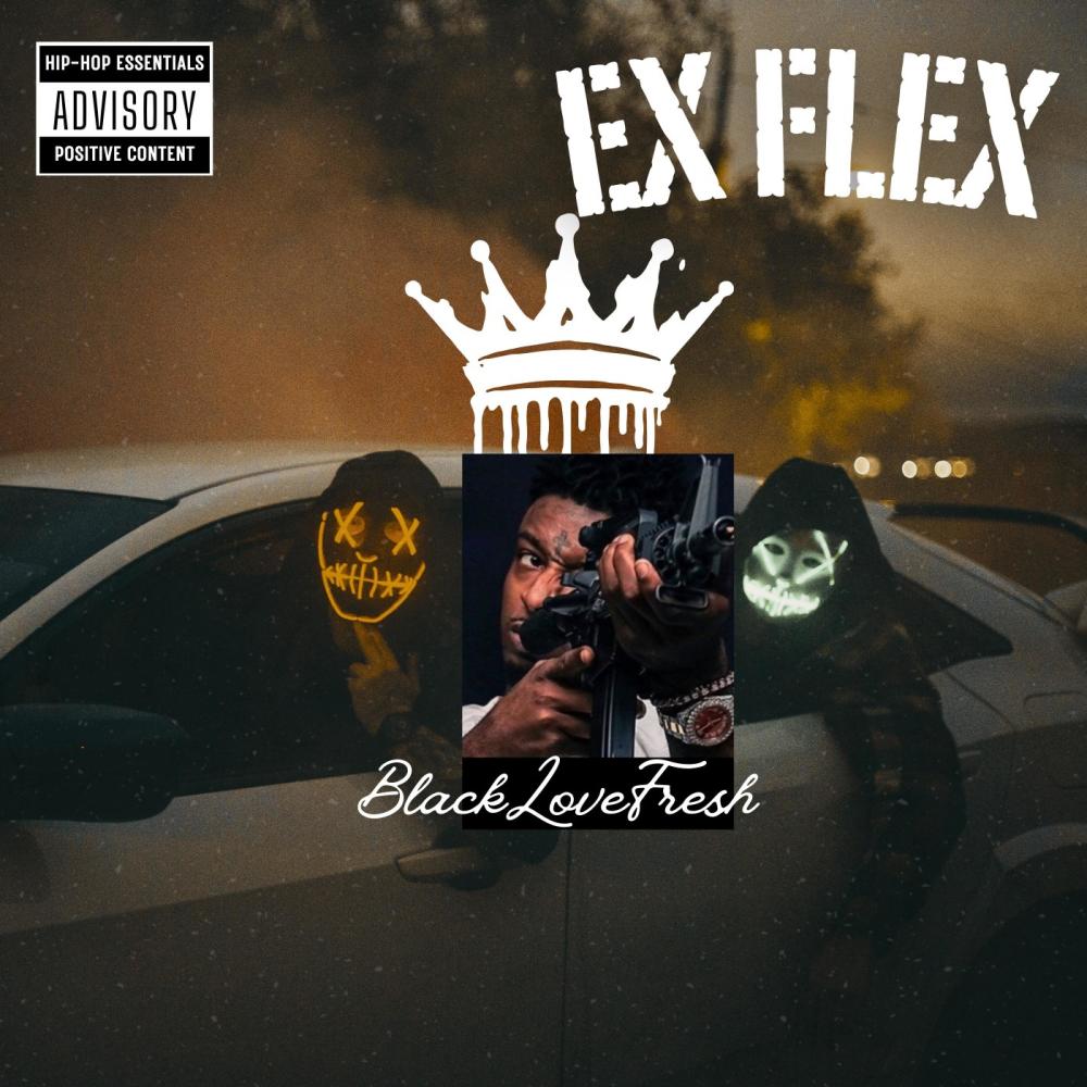 Ex Flex (Explicit)
