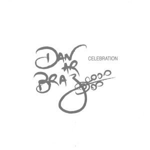 อัลบัม Celebration (Explicit) ศิลปิน Dan ar Braz