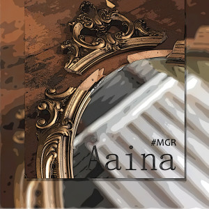 MGR的专辑Aaina