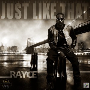 ดาวน์โหลดและฟังเพลง Just Like That พร้อมเนื้อเพลงจาก Rayce