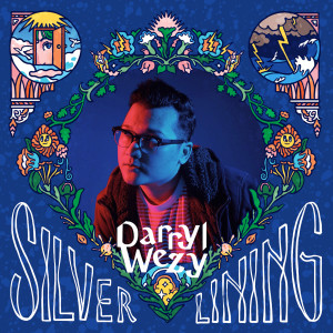 ดาวน์โหลดและฟังเพลง Silver Lining พร้อมเนื้อเพลงจาก Darryl Wezy