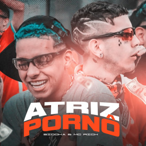 Listen to Atriz Pornô (Explicit) song with lyrics from Sidoka