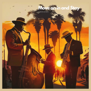 Listen to Move on in and Stay song with lyrics from Carl Stutz