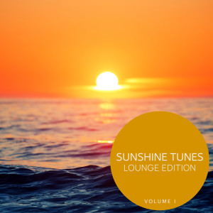 Various的專輯Sunshine Tunes - Lounge Edition, Vol. 1